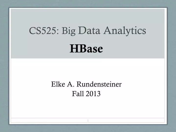cs525 big data analytics