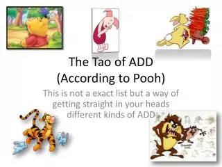 The Tao of ADD (According to Pooh)