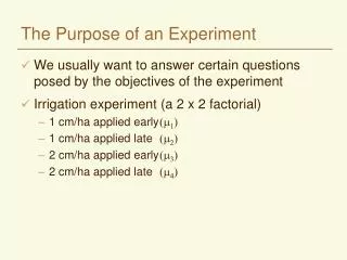 The Purpose of an Experiment