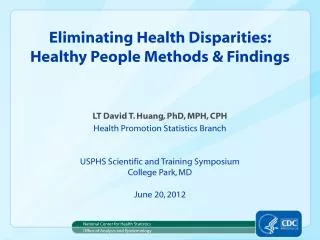 Eliminating Health Disparities: Healthy People Methods &amp; Findings