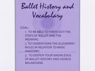 Ballet History and Vocabulary
