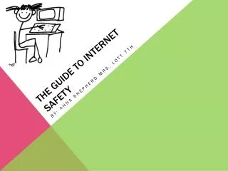 The Guide to Internet Safety