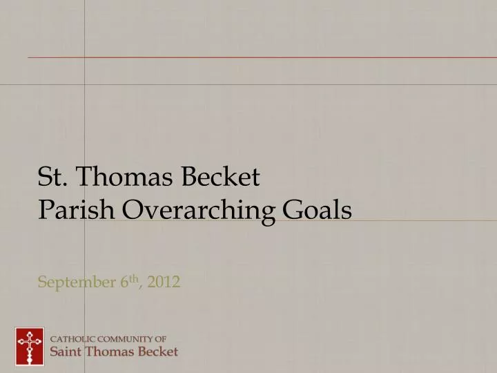 st thomas becket parish overarching goals