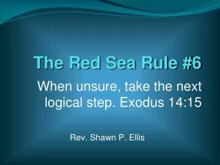 The Red Sea Rule #6