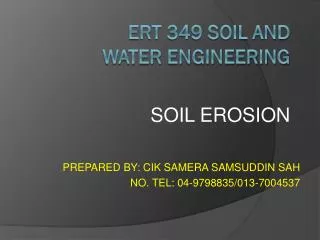 ERT 349 SOIL AND WATER ENGINEERING