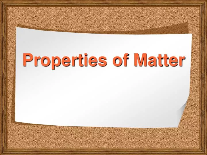 properties of matter