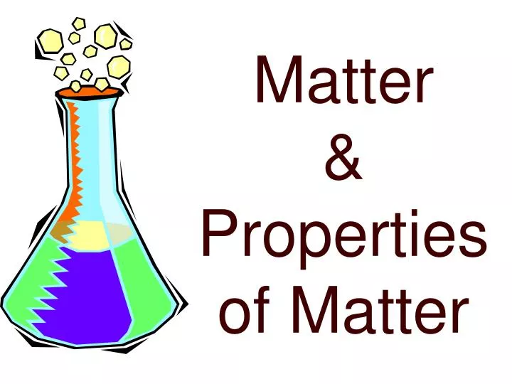 matter properties of matter