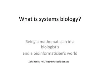 What is systems biology?