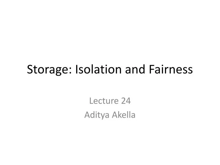 storage isolation and fairness