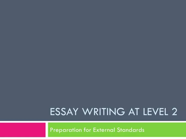 essay writing at level 2