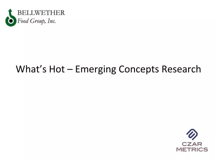 what s hot emerging concepts research