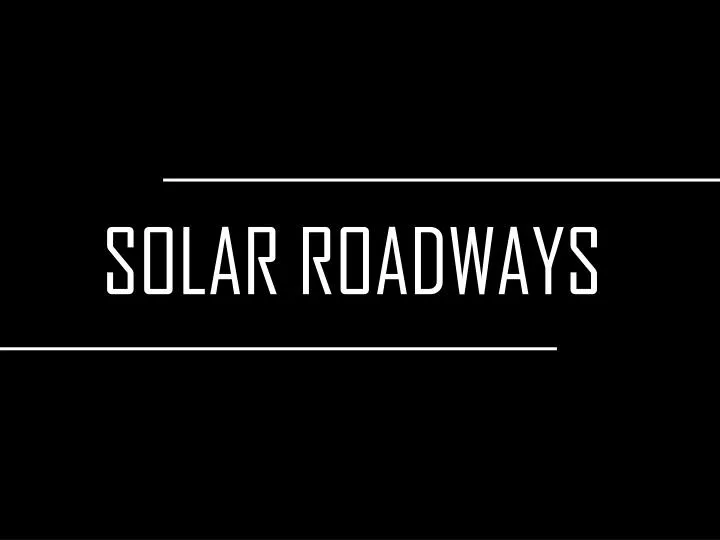 solar roadways