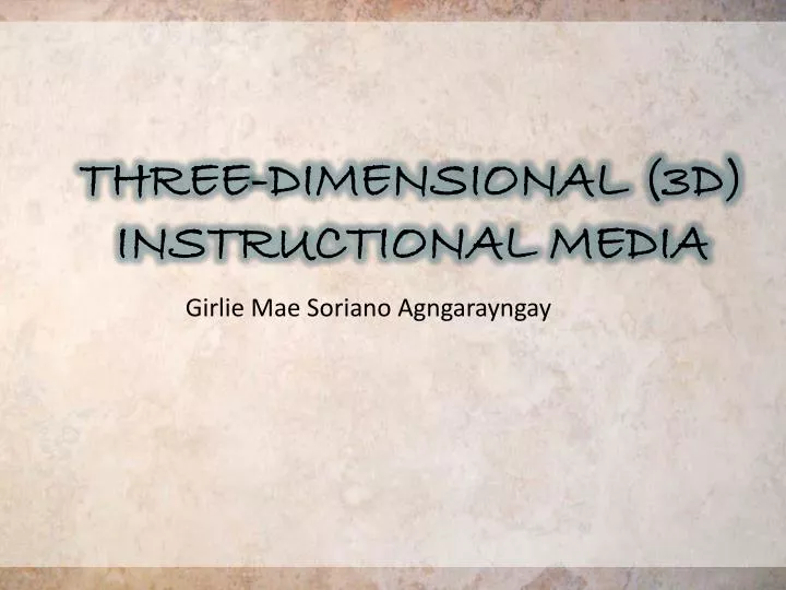 three dimensional 3d instructional media