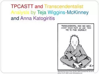 TPCASTT and Transcendentalist Analysis by Teja Wiggins - McKinney and Anna Katogiritis