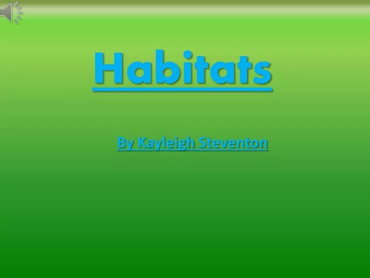 habitats