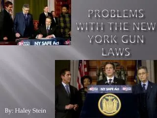 Problems with the New York Gun Laws