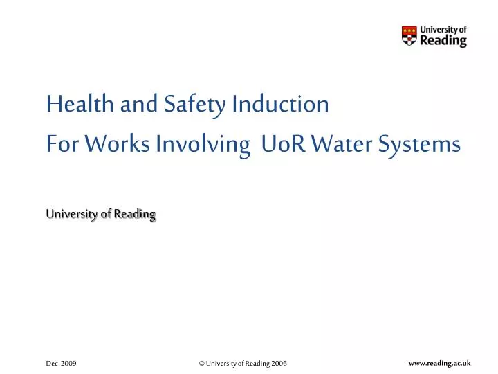 health and safety induction for works involving uor water systems university of reading