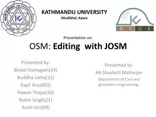Presentation on: OSM: Editing with JOSM