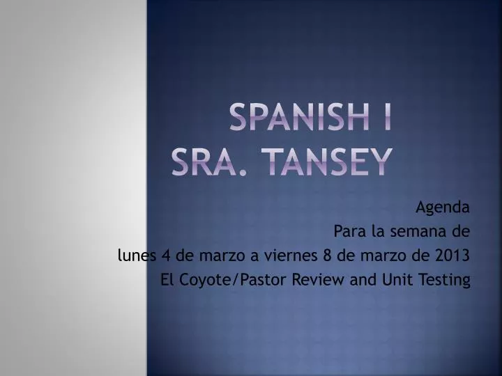 spanish i sra tansey