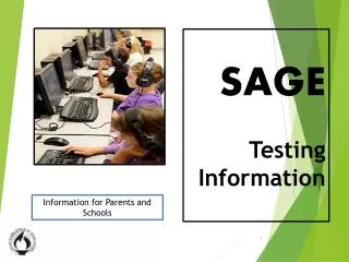 Testing Information Session SAGE Testing Information
