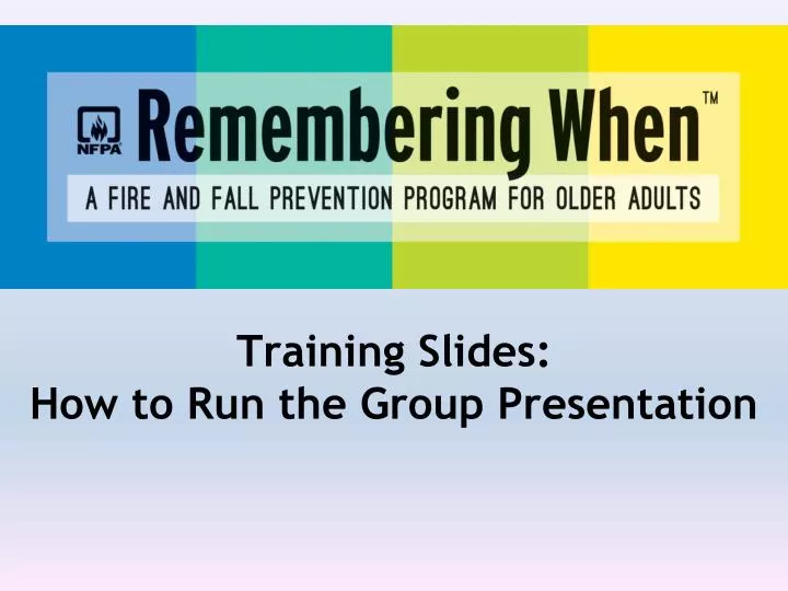 training slides how to run the group presentation