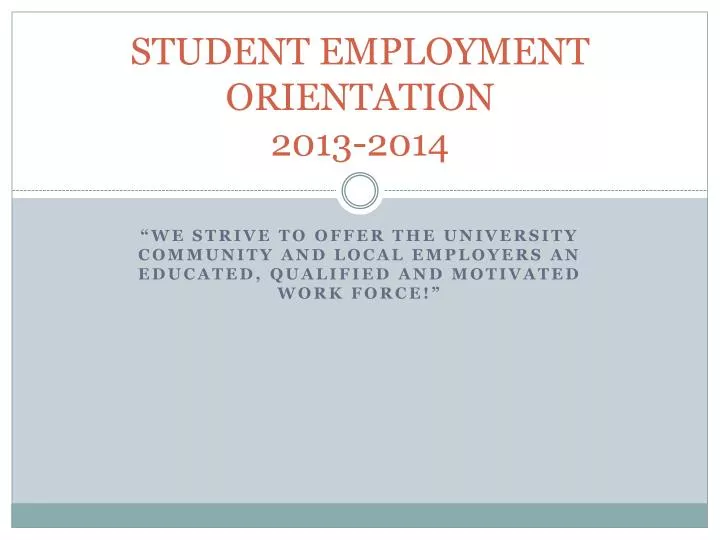 student employment orientation 2013 2014