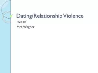 Dating/Relationship Violence