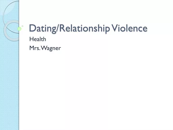 dating relationship violence
