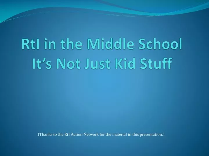 rti in the middle school it s not just kid stuff