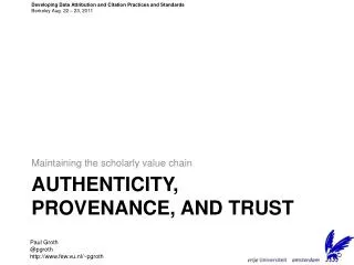 Authenticity, provenance, and trust