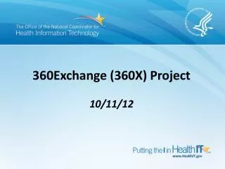 360Exchange (360X) Project 10/11/12