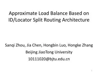 Approximate Load Balance Based on ID/Locator Split Routing Architecture