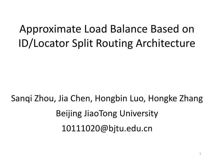 approximate load balance based on id locator split routing architecture