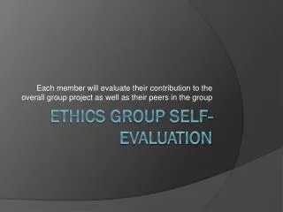 Ethics Group Self-Evaluation