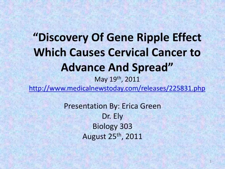 presentation by erica green dr ely biology 303 august 25 th 2011