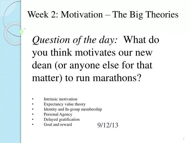 week 2 motivation the big theories