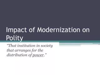 Impact of Modernization on Polity