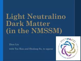 Light Neutralino Dark Matter ( in the NMSSM)