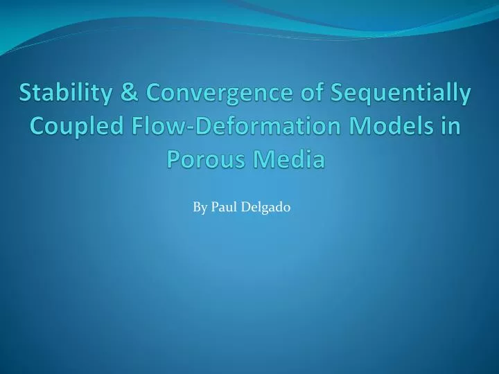 stability convergence of sequentially coupled flow deformation models in porous media