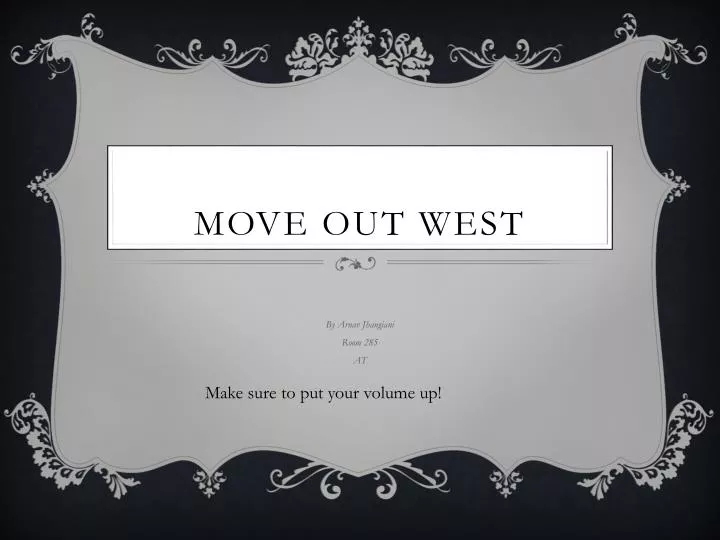 move out west