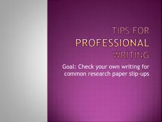 Tips for professional writing