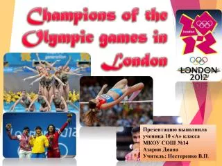 Champions of the Olympic games in London