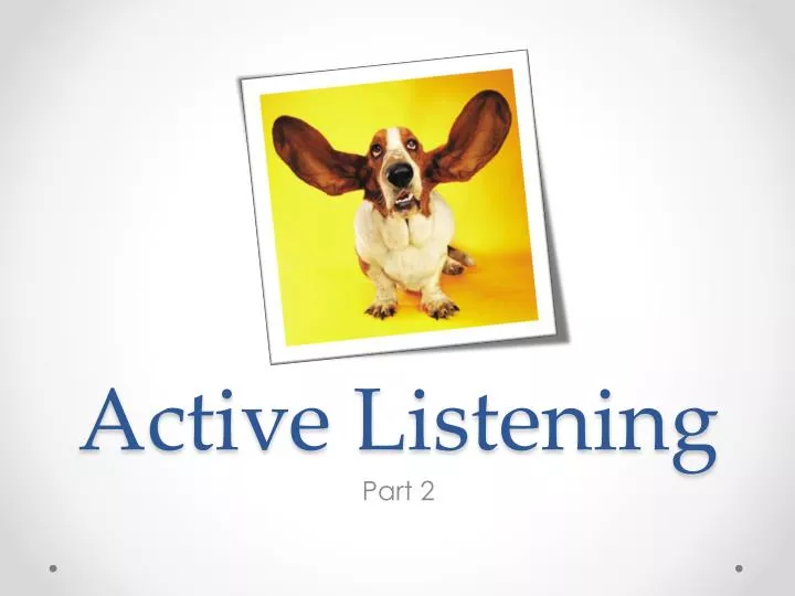 active listening