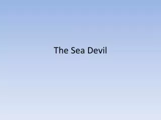 The Sea Devil