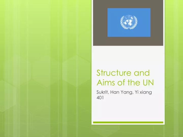 structure and aims of the un