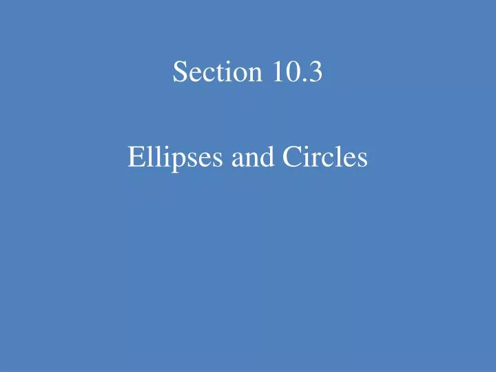 ellipses and circles
