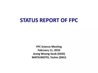 STATUS REPORT OF FPC