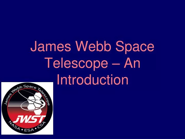 james webb space telescope an introduction