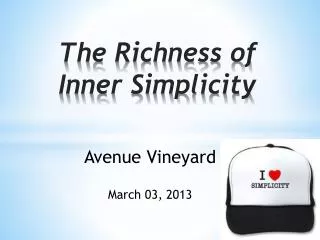 The Richness of Inner Simplicity