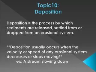 Topic10: Deposition
